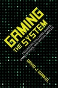 Cover: Gaming the System - Indiana University Press
