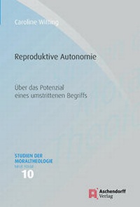 Abbildung von: Reproduktive Autonomie - Aschendorff