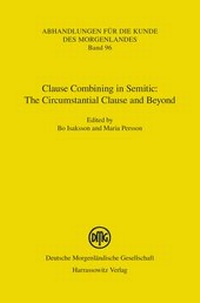 Enlarge image Cover: Clause Combining in Semitic: The Circumstantial Clause and Beyond - Harrassowitz Verlag