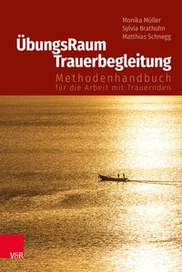 Abbildung von: ÜbungsRaum Trauerbegleitung - Vandenhoeck & Ruprecht