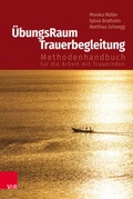 Cover: &Uuml;bungsRaum Trauerbegleitung - Vandenhoeck & Ruprecht