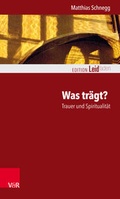 Cover: Was tr&auml;gt? Trauer und Spiritualit&auml;t - Vandenhoeck & Ruprecht