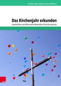 Abbildung von: Das Kirchenjahr erkunden - Vandenhoeck & Ruprecht