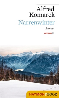 Abbildung von: Narrenwinter - Haymon Verlag