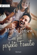 Cover: Eine fast perfekte Familie - CORA Verlag
