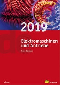 Abbildung von: Jahrbuch für Elektromaschinenbau + Elektronik / Elektromaschinen und Antriebe 2019 - Hüthig