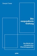 Cover: Die suspendierte Gattung - &ccedil;a-ira-Verlag
