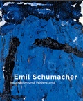 Cover: Emil Schumacher. Inspiration und Widerstand - Wienand