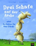 Cover: Drei Schafe auf der Arche - 360 Grad Verlag und Medien