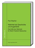 Cover: Wahrheit als Geschichte und Augenblick - Traugott Bautz