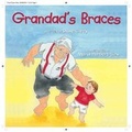 Cover: Grandad's Braces - Digger Publications