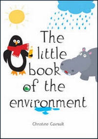 Enlarge image Cover: The Little Book of the Environment - Frogillo Books