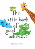 Cover: The Little Book of Good Behaviour - Frogillo Books