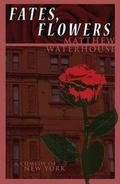 Cover: Fates, Flowers - What Noise Productions Ltd
