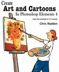 Abbildung von: Create Art and Cartoons in Photoshop Elements 4 - Inkline Press