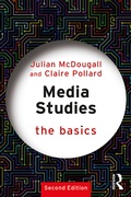 Cover: Media Studies: The Basics - Routledge