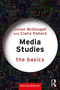Enlarge image Cover: Media Studies: The Basics - Routledge
