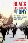 Cover: Black Firefighters and the FDNY - The University of North Carolina Press