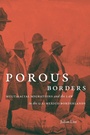 Cover: Porous Borders - The University of North Carolina Press
