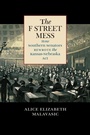 Cover: The F Street Mess - The University of North Carolina Press