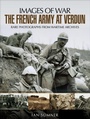 Cover: The French Army at Verdun - Pen & Sword Military