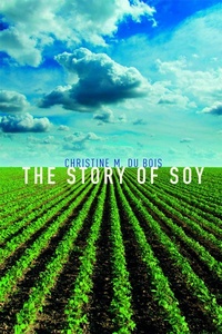 Abbildung von: The Story of Soy - Reaktion Books