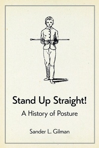 Abbildung von: Stand Up Straight! - Reaktion Books
