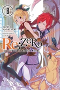 Cover: Re:ZERO -Starting Life in Another World-, Vol. 8 (light novel) - Yen Press