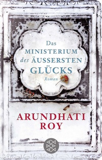 Abbildung von: Das Ministerium des äußersten Glücks - Fischer Taschenbuch
