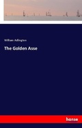 Cover: The Golden Asse - Hansebooks