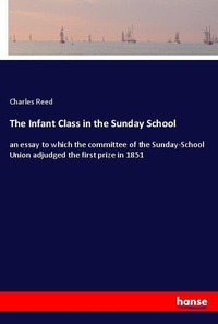 Enlarge image Cover: The Infant Class in the Sunday School - Hansebooks