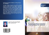 Abbildung von: Professional Article Collection of Kang Chuen Tat - Informal - Scholars' Press
