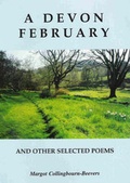 Cover: A Devon February and Other Selected Poems 2004 - d'Arblays Press