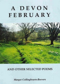 Enlarge image Cover: A Devon February and Other Selected Poems 2004 - d'Arblays Press