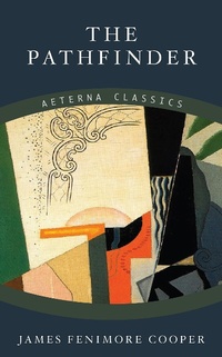 Enlarge image Cover: The Pathfinder - Aeterna Classics