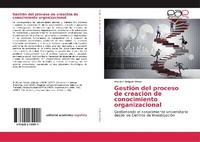 Abbildung von: Gestion del proceso de creacion de conocimiento organizacional - Editorial Academica Espanola