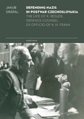 Cover: Defending Nazis in Postwar Czechoslovakia - Karolinum Press