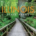 Cover: Illinois State Parks - Indiana University Press