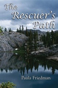 Cover: The Rescuer's Path - Plain View Press, LLC