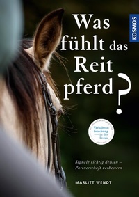 Abbildung von: Was fühlt das Reitpferd? - Kosmos