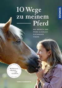Abbildung von: 10 Wege zu meinem Pferd - Kosmos