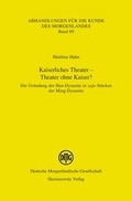 Cover: Kaiserliches Theater - Theater ohne Kaiser? - Harrassowitz Verlag