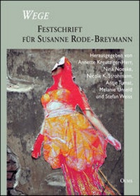 Enlarge image Cover: Wege - Festschrift für Susanne Rode-Breymann - Georg Olms Verlag