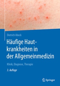 Abbildung von: Häufige Hautkrankheiten in der Allgemeinmedizin - Springer