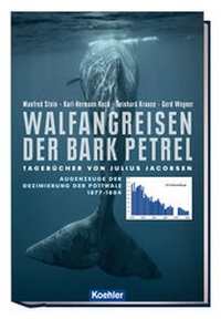 Abbildung von: Walfangreisen der Bark Petrel - Koehler Verlag