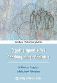 Abbildung von: Ergotherapeutisches Coaching in der Pädiatrie - modernes lernen