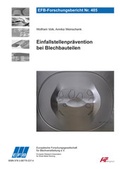 Cover: Einfallstellenpr&auml;vention bei Blechbauteilen - Europ&auml;ische Forschungsgesellschaft f&uuml;r Blechverarbeitung e.V. (EFB)
