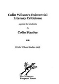 Cover: Colin Wilson's Existential Literary Criticism - Paupers' Press