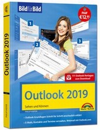 Abbildung von: Outlook 2019 Bild für Bild erklärt. Komplett in Farbe. Outlook Grundlagen Schritt für Schritt anschaulich erklärt - Markt + Technik