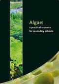 Cover: Algae: a Practical Resource for Secondary Schools - Society for General Microbiology
